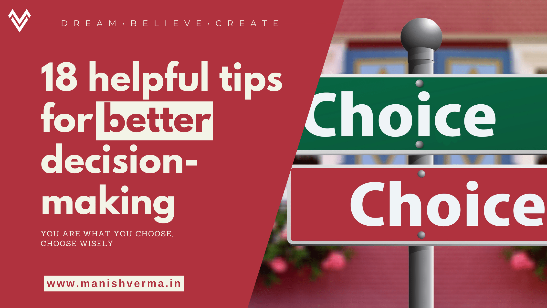 18-helpful-tips-for-better-decision-making-manish-verma